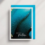 "And Now Relax" greeting card with turquoise envelope