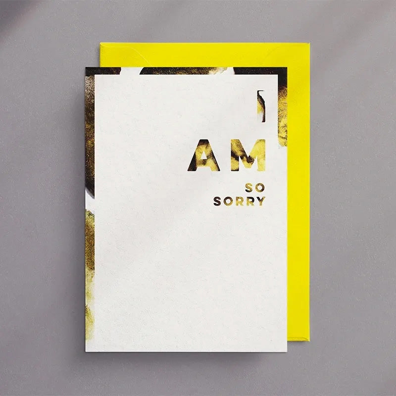 I Am So Sorry - Greeting Card