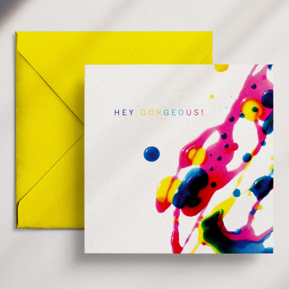 Hey Gorgeous! - Greeting Card