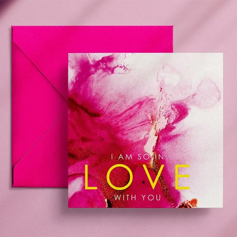 I Am So In Love With You - Greeting Card