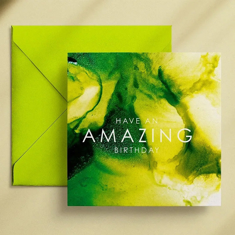 Have An Amazing Birthday - Greeting Card