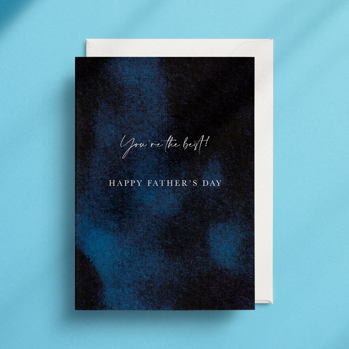 You're The Best! Happy Father's Day - Greeting Card